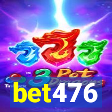 bet476