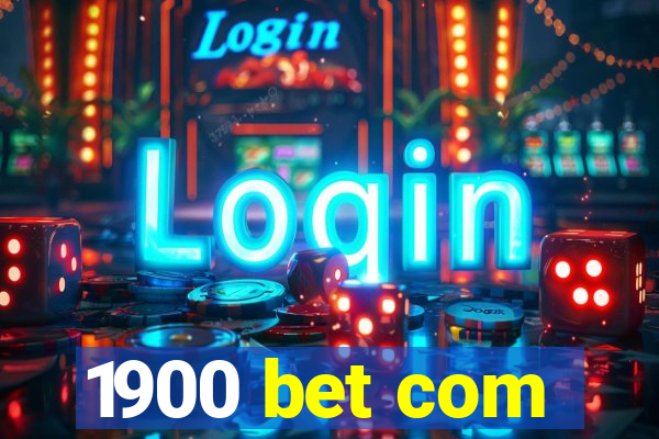 1900 bet com