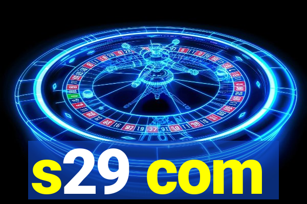 s29 com