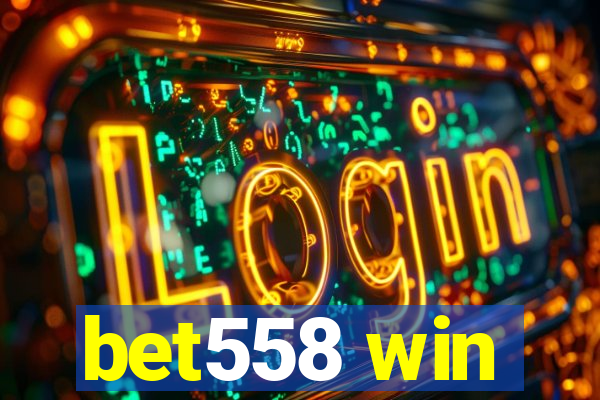 bet558 win