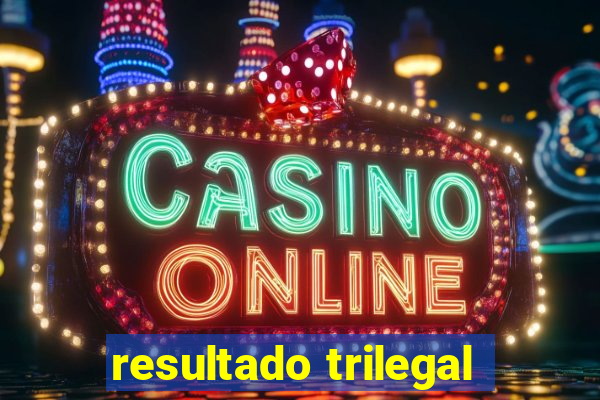 resultado trilegal