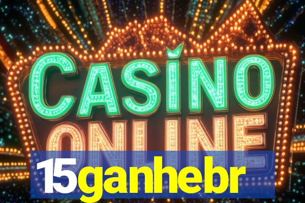 15ganhebr