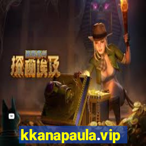 kkanapaula.vip