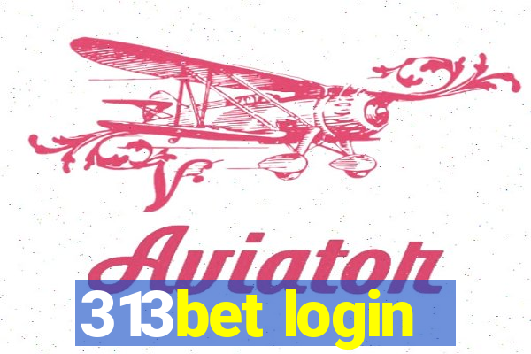 313bet login