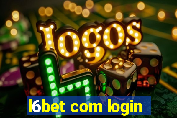 l6bet com login