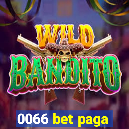 0066 bet paga