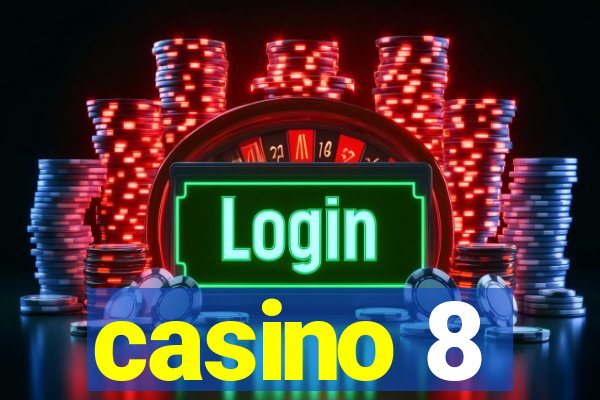 casino 8