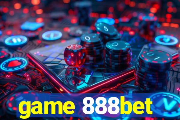 game 888bet