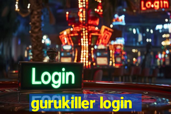 gurukiller login