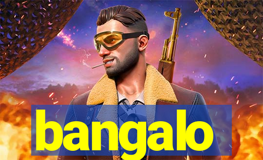 bangalo