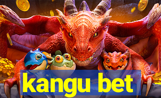 kangu bet