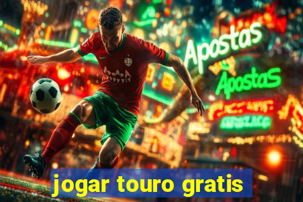 jogar touro gratis