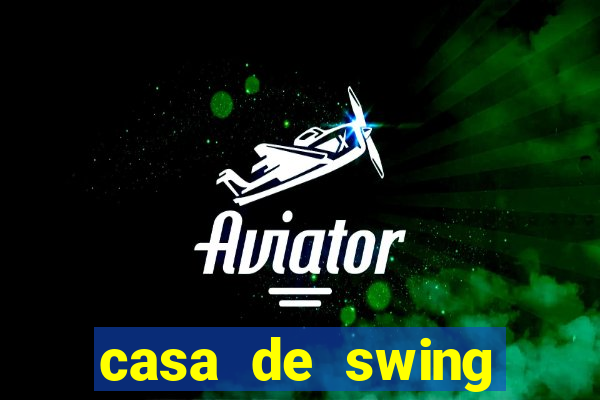 casa de swing porto seguro