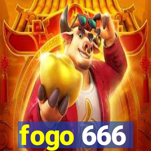 fogo 666