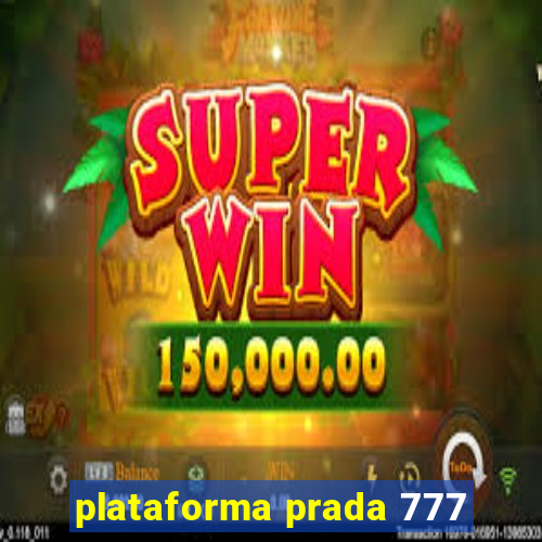 plataforma prada 777