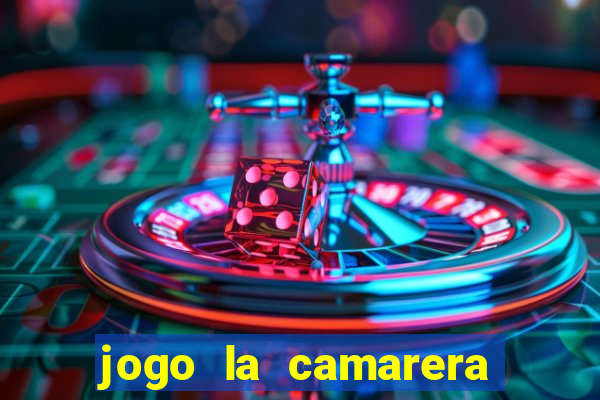 jogo la camarera para celular