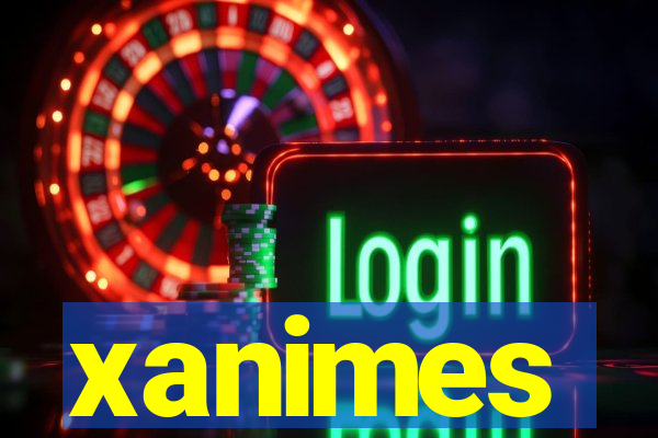 xanimes