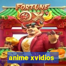 anime xvidios