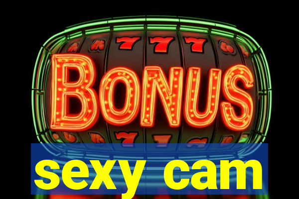 sexy cam