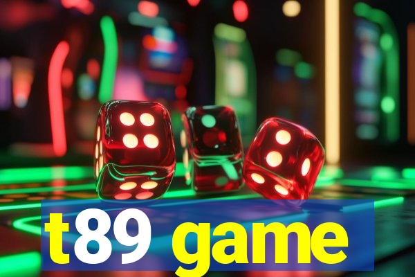 t89 game