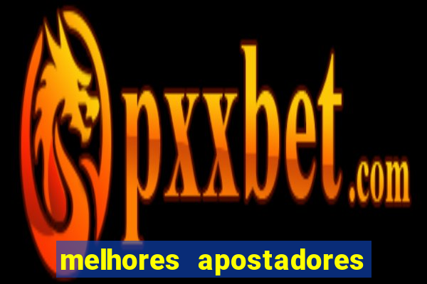 melhores apostadores esportivos do brasil