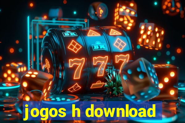 jogos h download