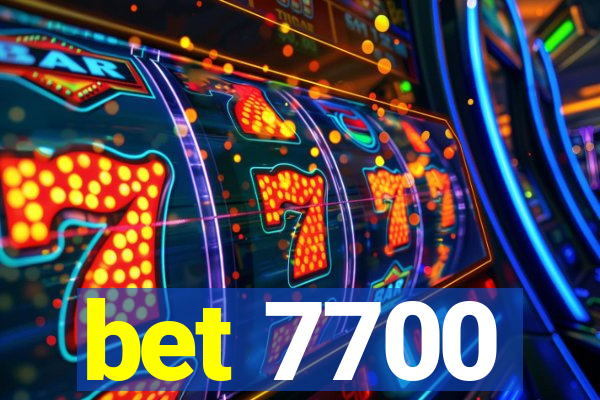 bet 7700