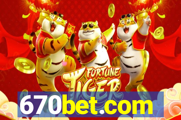 670bet.com