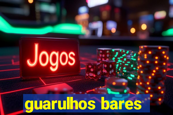 guarulhos bares