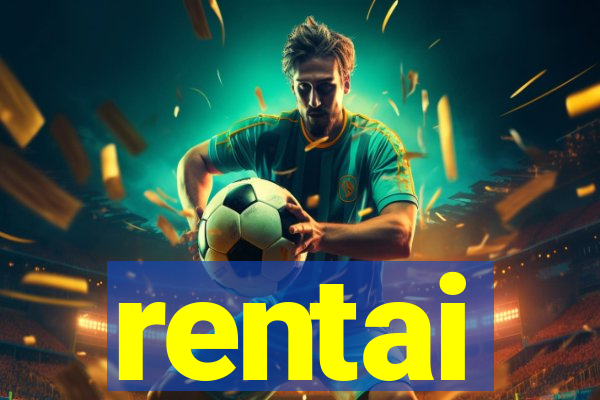rentai
