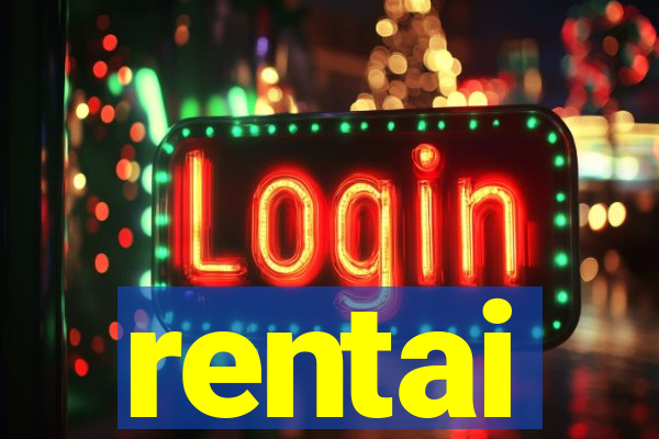 rentai