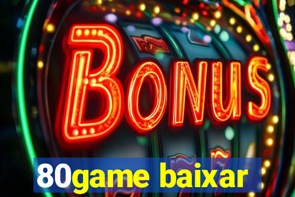 80game baixar