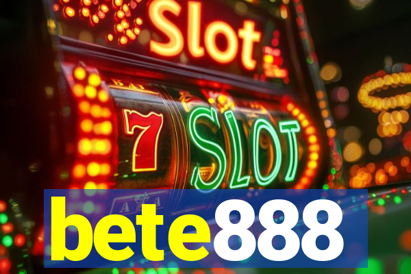 bete888