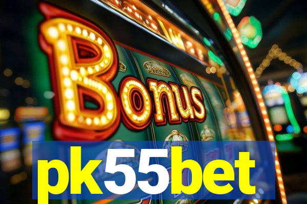 pk55bet