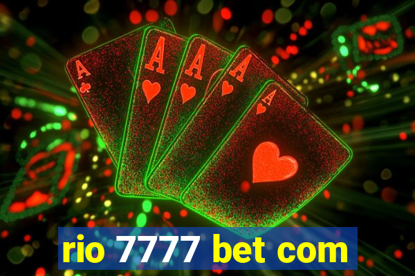 rio 7777 bet com