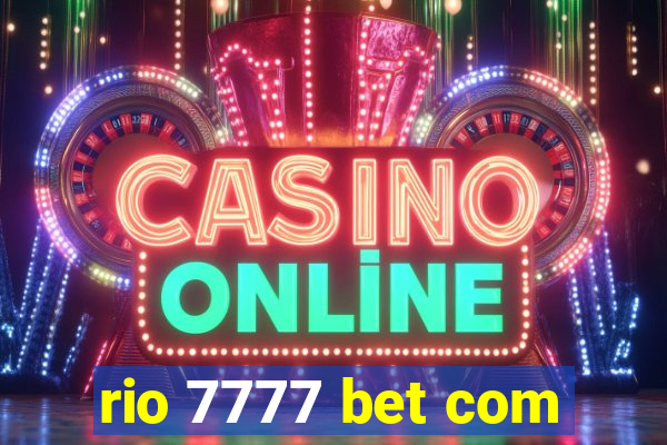 rio 7777 bet com