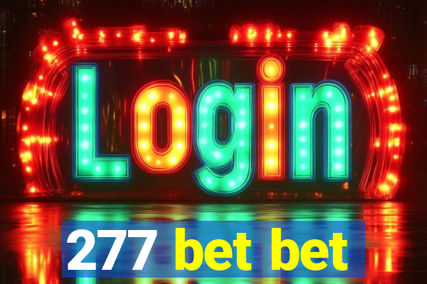 277 bet bet