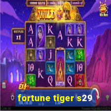 fortune tiger s29