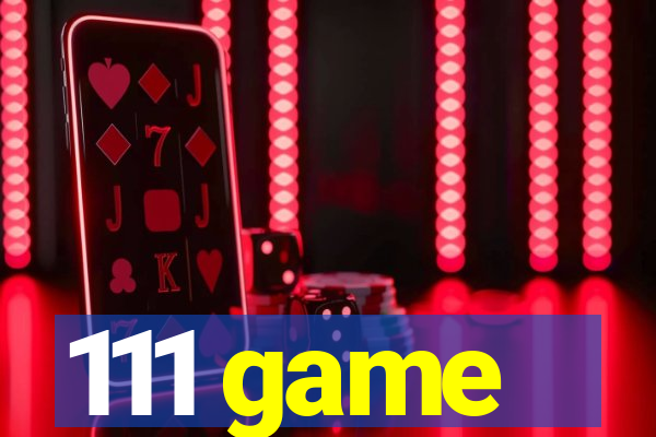 111 game