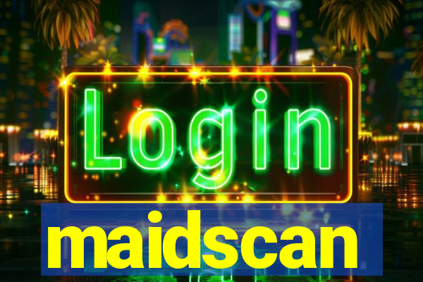 maidscan