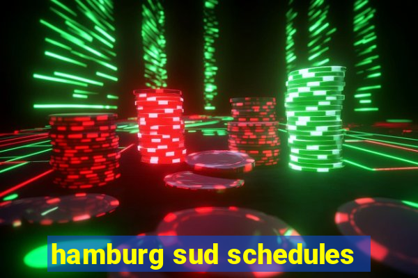 hamburg sud schedules