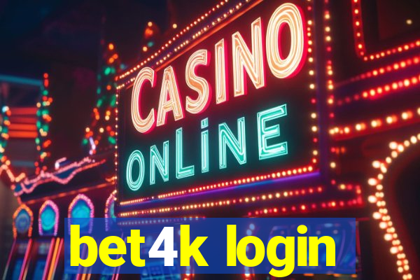 bet4k login