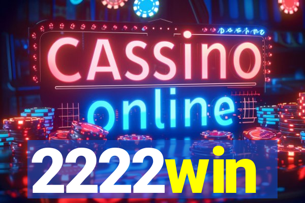 2222win