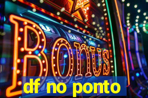df no ponto
