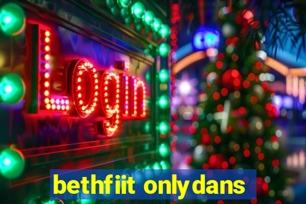 bethfiit onlydans