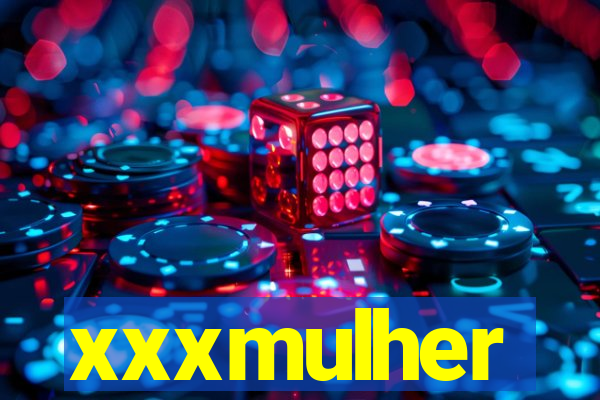 xxxmulher