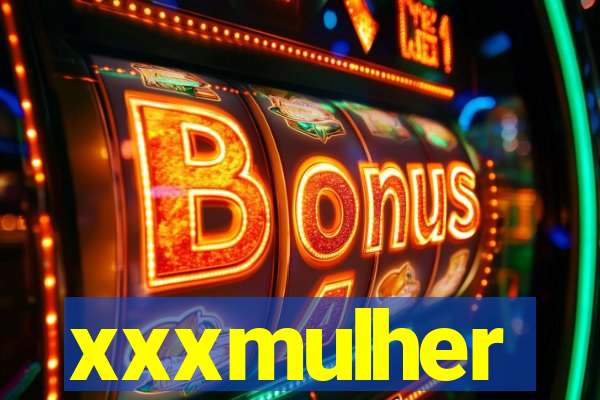 xxxmulher