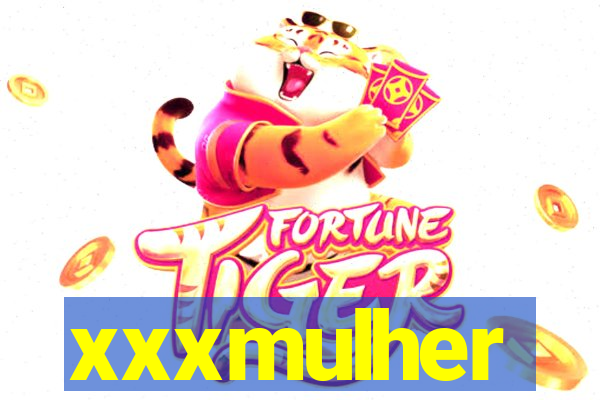 xxxmulher