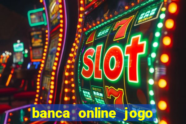 banca online jogo do bicho