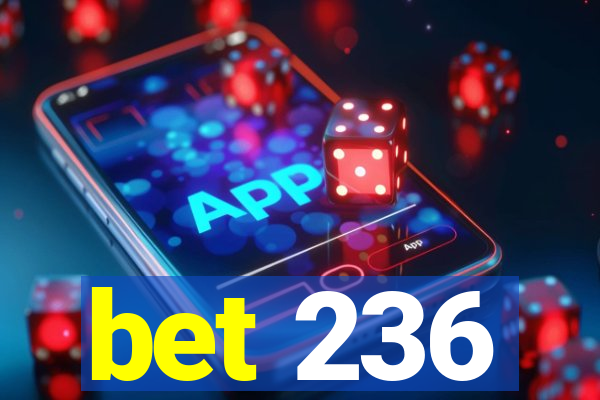 bet 236